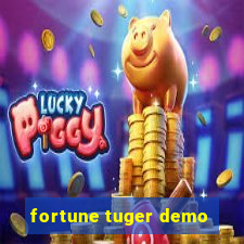 fortune tuger demo