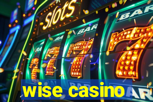 wise casino