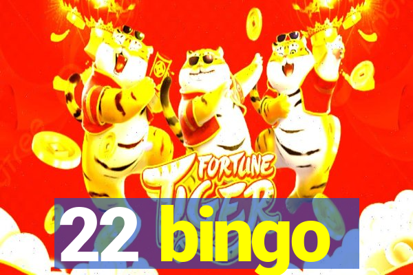 22 bingo