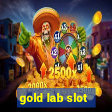 gold lab slot