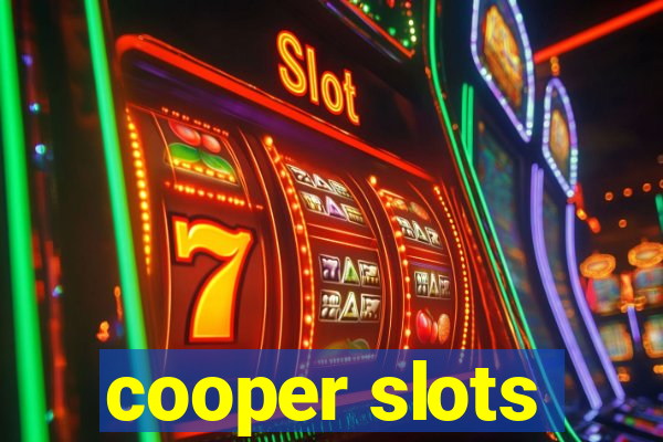 cooper slots