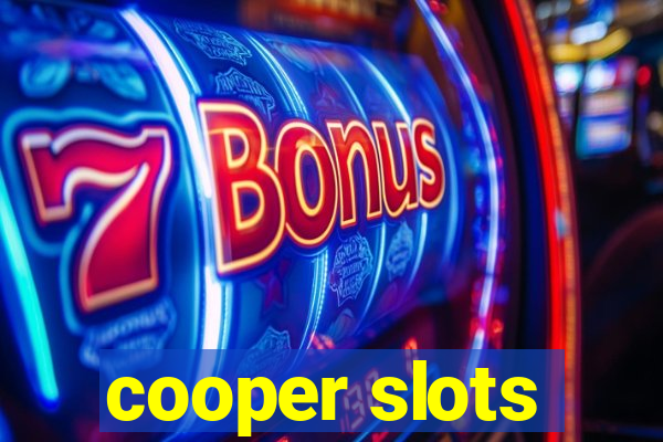 cooper slots