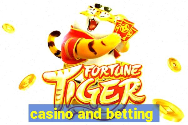 casino and betting