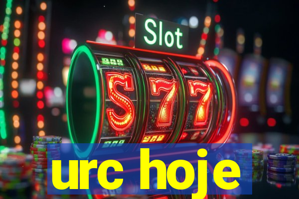 urc hoje