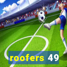 roofers 49