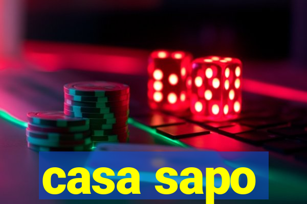 casa sapo