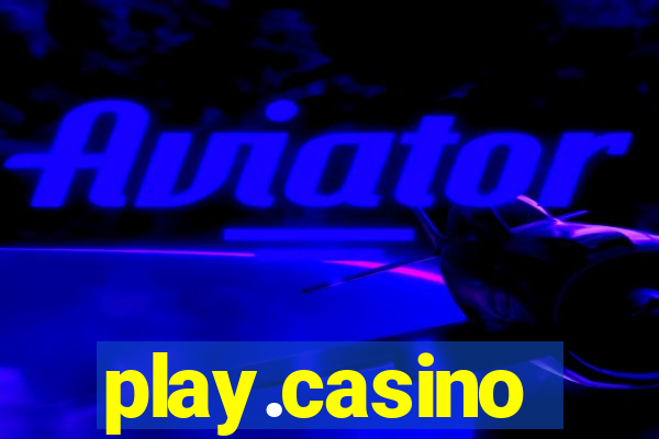 play.casino