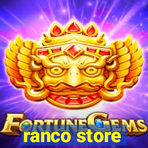 ranco store