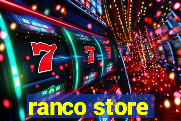 ranco store