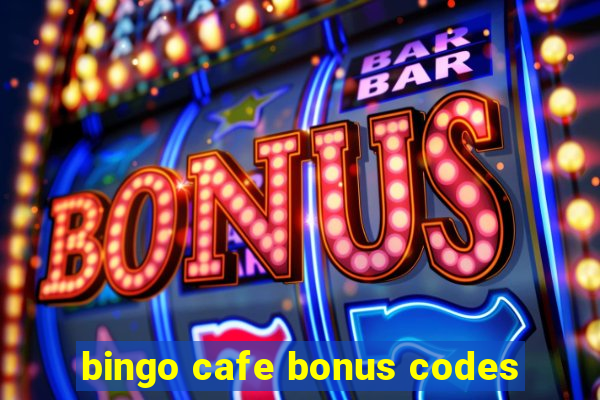 bingo cafe bonus codes