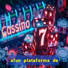 afun plataforma de jogos para ganhar dinheiro