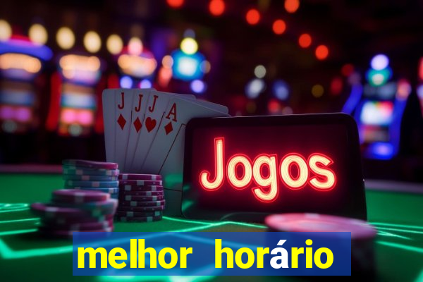 melhor horário para jogar fortune mouse