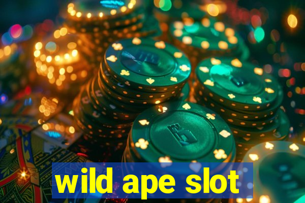 wild ape slot