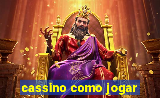 cassino como jogar