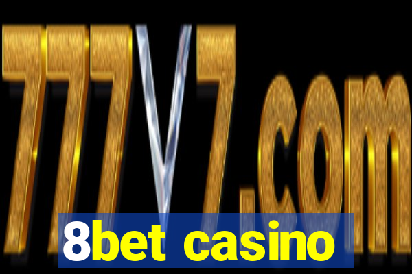 8bet casino