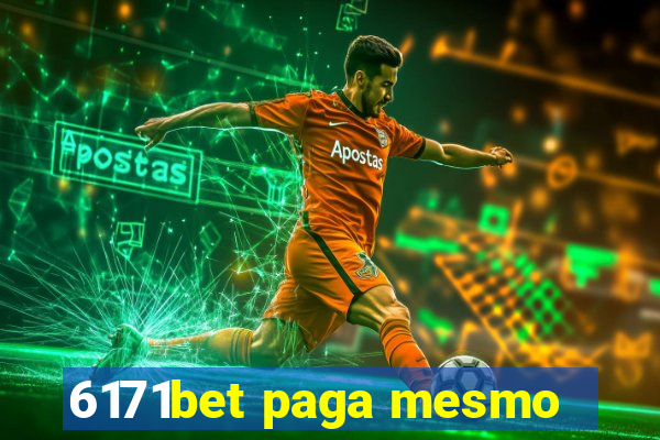 6171bet paga mesmo