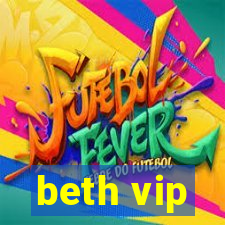 beth vip