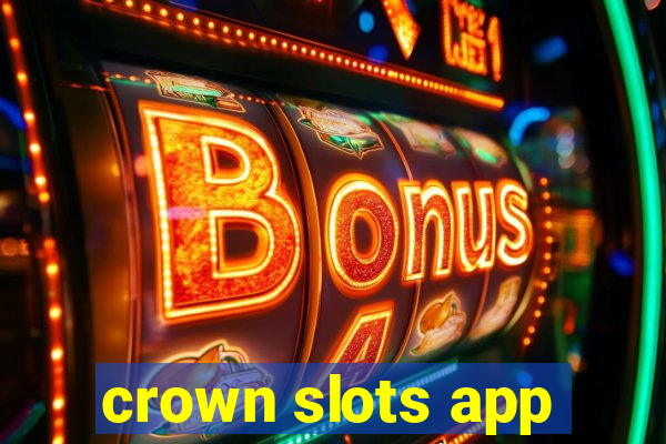 crown slots app