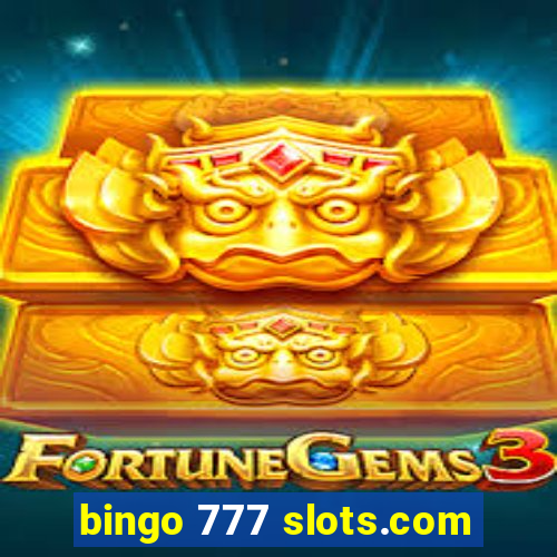 bingo 777 slots.com