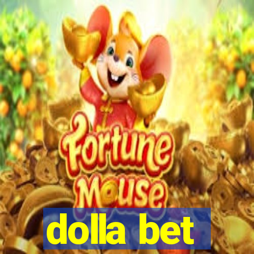 dolla bet