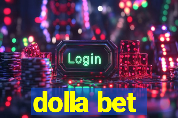 dolla bet