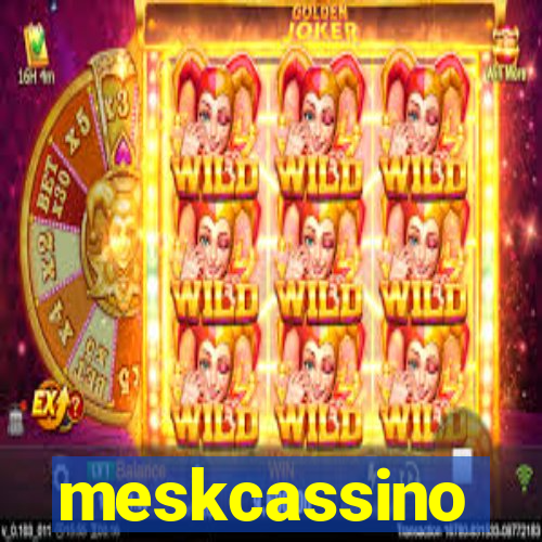 meskcassino