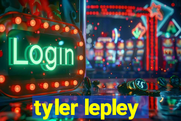 tyler lepley