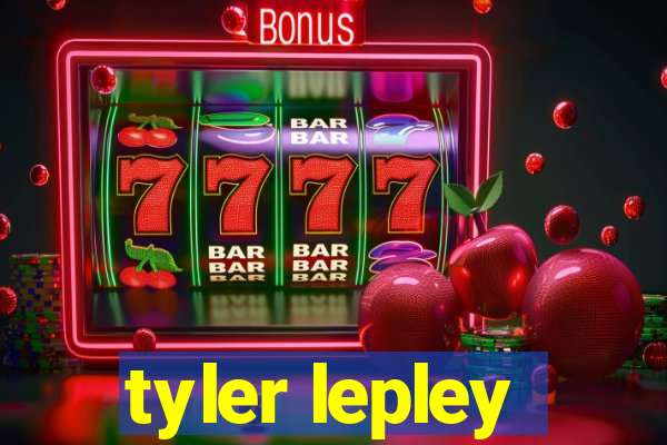 tyler lepley