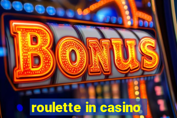 roulette in casino