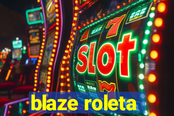 blaze roleta