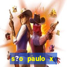 s?o paulo x botafogo palpite