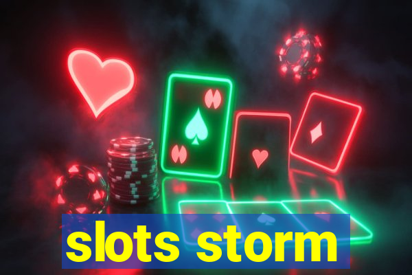 slots storm