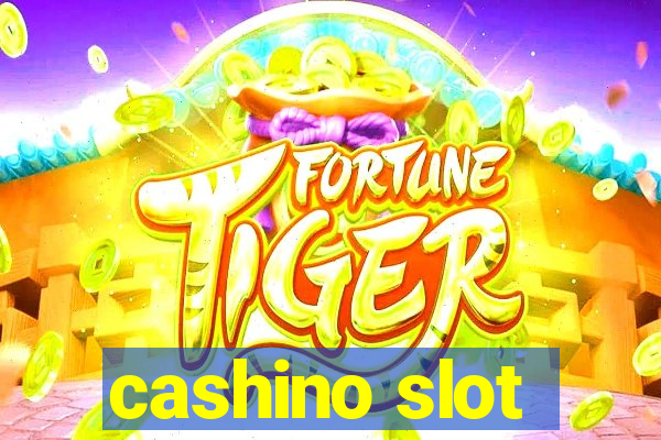 cashino slot