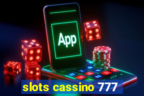 slots cassino 777