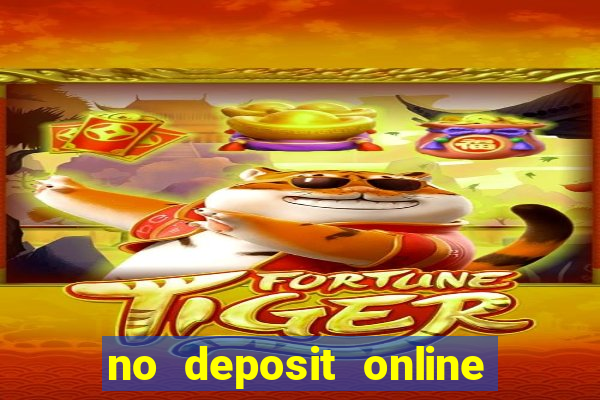 no deposit online casino bonuses