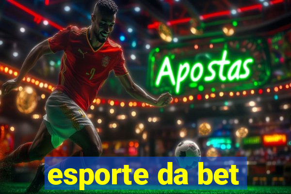 esporte da bet