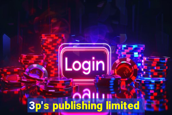 3p's publishing limited