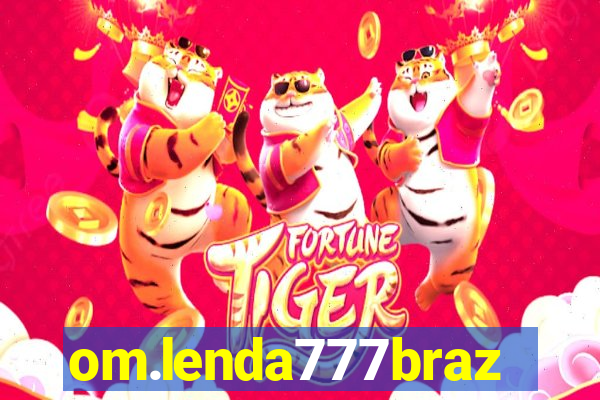 om.lenda777brazil.game