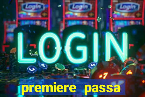 premiere passa todos os jogos