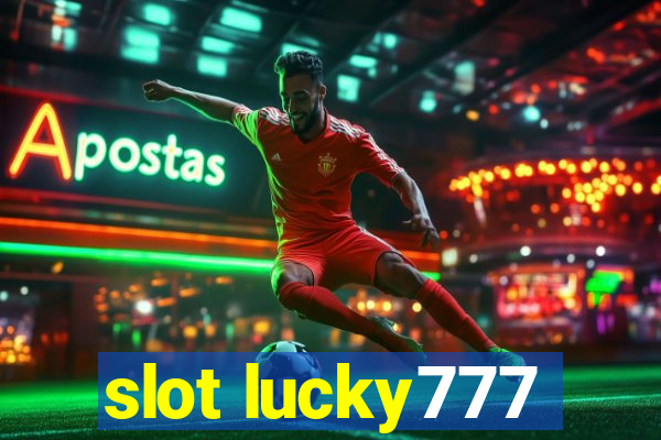 slot lucky777