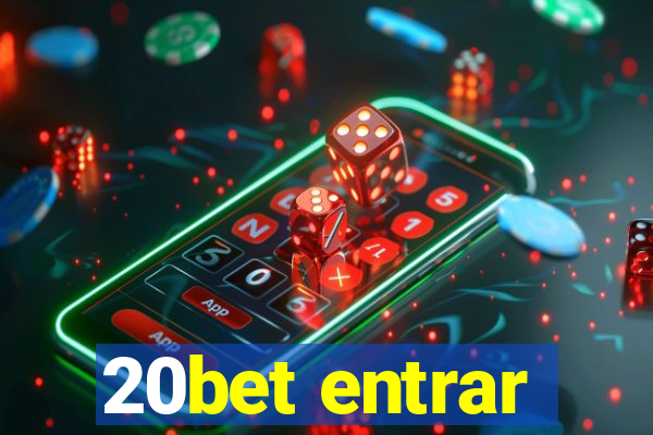 20bet entrar