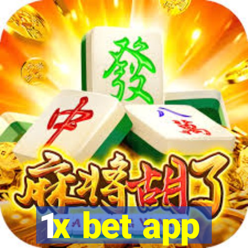 1x bet app