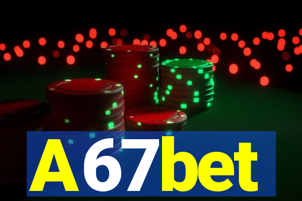 A67bet