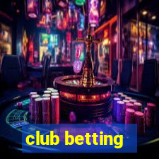 club betting