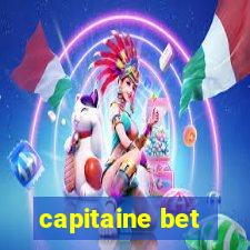 capitaine bet