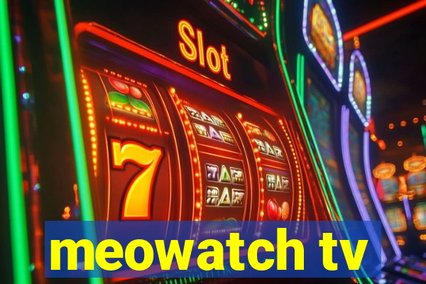 meowatch tv