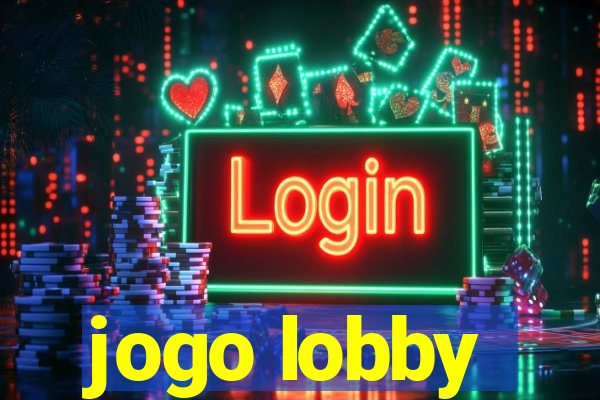 jogo lobby