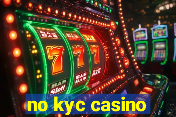 no kyc casino