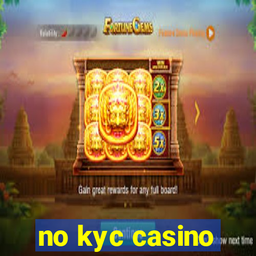 no kyc casino