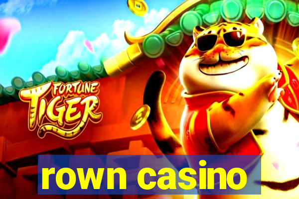 rown casino